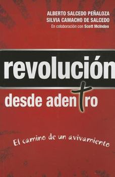 Paperback Revolución desde adentro/ Revolution from the inside (Spanish Edition) [Spanish] Book