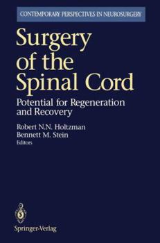 Paperback Surgery of the Spinal Cord: Potential for Regeneration and Recovery Book