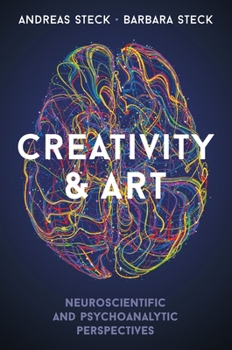 Paperback Creativity & Art: Neuroscientific and Psychoanalytic Perspectives Book