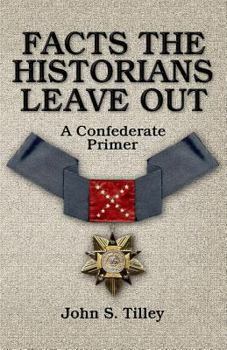 Facts the Historians Leave-Out