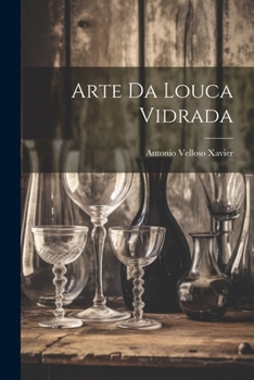 Paperback Arte da Louca Vidrada [Portuguese] Book