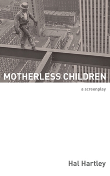 Paperback Motherless Children: A Screenplay Book