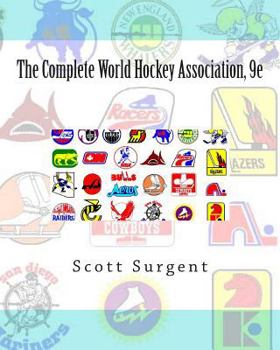 Paperback The Complete World Hockey Association, 9e Book