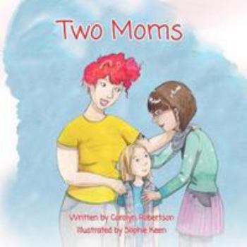 Paperback Two Moms Book