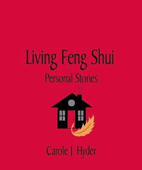 Paperback Living Feng Shui: Personal Stories Book