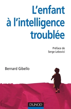 Paperback L'enfant à l'intelligence troublée [French] Book