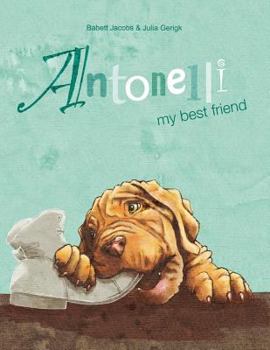 Paperback Antonelli: my best friend Book