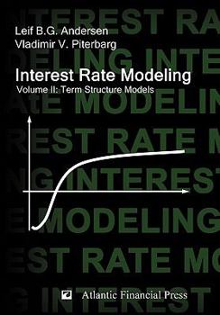 Hardcover Interest Rate Modeling. Volume 2: Term Structure Models Book
