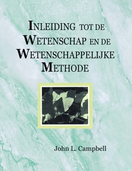 Paperback Inleiding Tot de Wetenschap En de Wetenschappelijke Methode [Dutch] Book