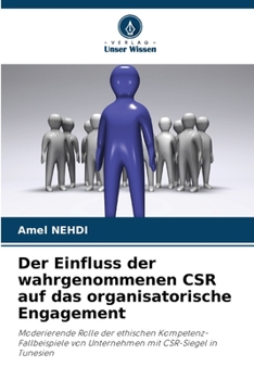 Paperback Der Einfluss der wahrgenommenen CSR auf das organisatorische Engagement [German] Book