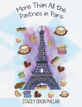 Paperback More Than All the Pastries in Paris Book
