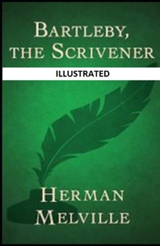 Paperback Bartleby, the Scrivener Illustrated Book