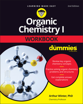 Paperback Organic Chemistry I Workbook for Dummies Book