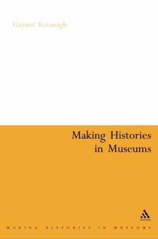 Paperback Making Histories in Museums Book