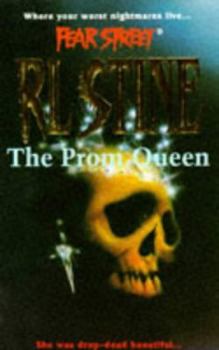 The Prom Queen - Book #15 of the Fear Street