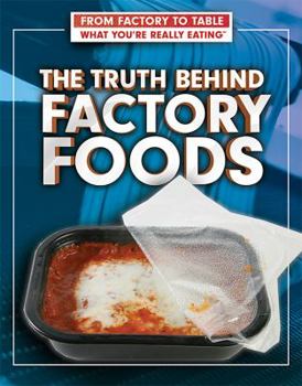 Library Binding The Truth Behind Factory Foods Book