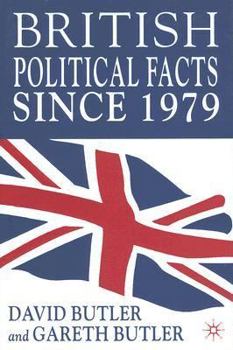 Hardcover British Political Facts Since 1979: Book