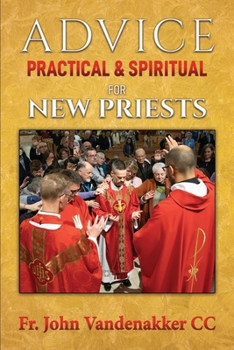 Paperback Advice Practical & Spiritual for New Priests Book