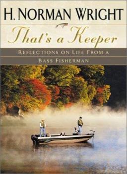 Hardcover That's a Keeper: Reflections on Life from a Bass Fisherman Book