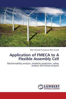 Paperback Application of Fmeca to a Flexible Assembly Cell Book