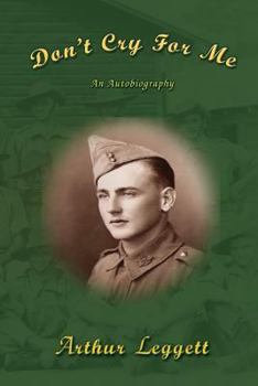 Paperback Don't Cry for Me: An Autobiography Book