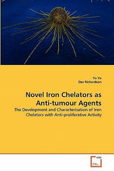 Paperback Novel Iron Chelators as Anti-tumour Agents Book