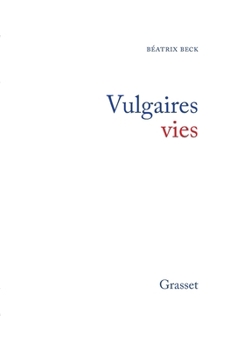 Paperback Vulgaires vies [French] Book