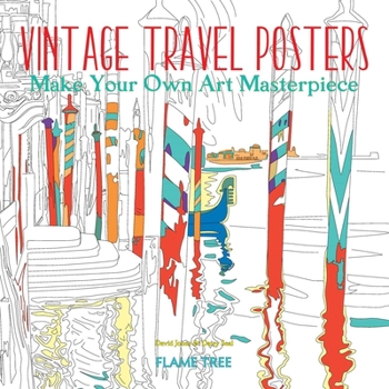 Paperback Vintage Travel Posters (Art Colouring Book): Make Your Own Art Masterpiece Book