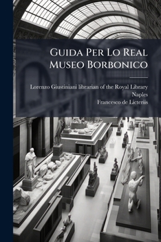 Paperback Guida Per Lo Real Museo Borbonico Book