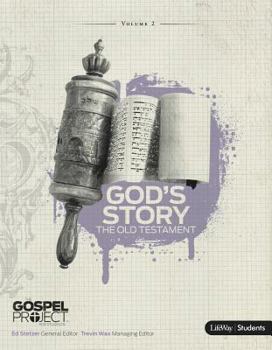 Paperback The Gospel Project for Students: God's Story, the Old Testament - Topical Study Book