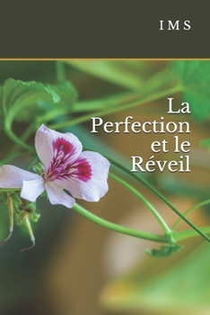 Paperback La Perfection et le Réveil [French] Book