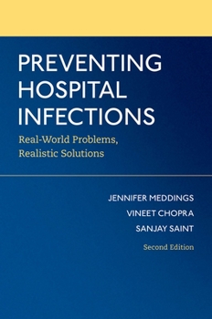 Paperback Preventing Hospital Infections: Real-World Problems, Realistic Solutions Book