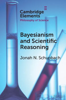 Paperback Bayesianism and Scientific Reasoning Book