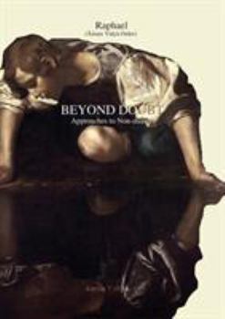 Paperback Beyond Doubt: Approaches to Non-duality Book