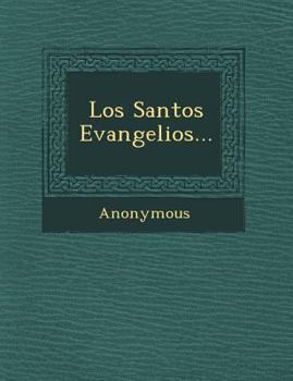 Paperback Los Santos Evangelios... [Spanish] Book