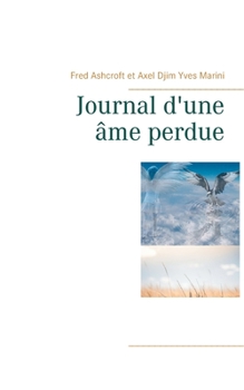 Paperback Journal d'une âme perdue [French] Book