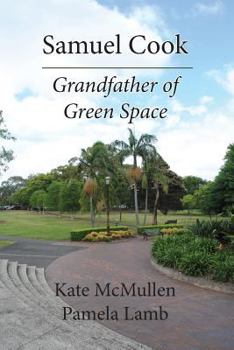 Paperback Samuel Cook: Grandfather of green space Book