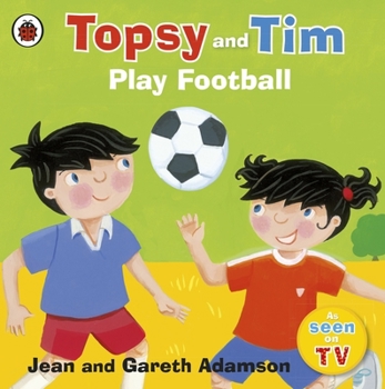 Paperback Topsy and Tim: Play Football Book