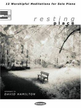 Paperback Resting Place: 12 Worshipful Meditations for Solo Piano Book