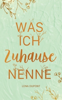 Paperback Was ich Zuhause nenne [German] Book