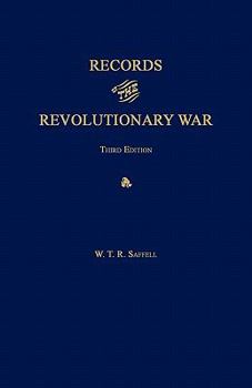 Paperback Records of the Revolutionary War. Third Edition. With Index to Saffell's List of Virginia Soldiers in the Revolution, by J. T. McAllister, 1913. Book