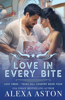 Love in Every Bite (Lost Creek, Texas Hill Country)