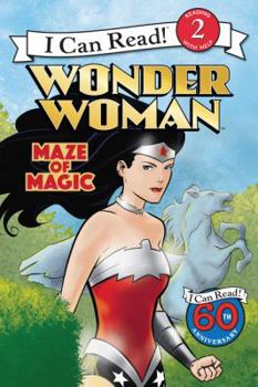 Wonder Woman Classic: Maze of Magic - Book  of the I Can Read ~ Level 2