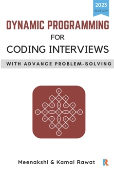 Paperback Dynamic Programming for Coding Interviews: With Advance Problem-Solving Book