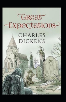 Paperback Great ExpectationsP: illustrated Edition Book