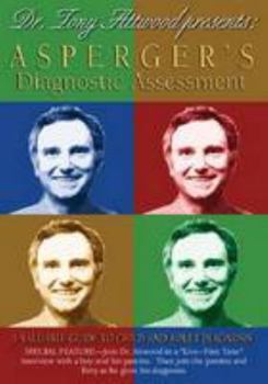Dr. Tony Attwood Presents: Asperger's Diagnostic and Assessment