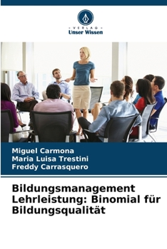 Paperback Bildungsmanagement Lehrleistung: Binomial für Bildungsqualität [German] Book