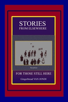 Paperback Stories From Elsewhere: For Those Still Here Book