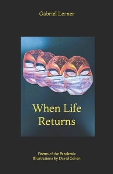Paperback When Life Returns: Poems of the Pandemic Book