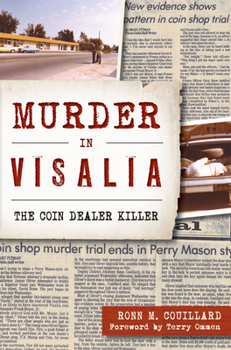 Paperback Murder in Visalia: The Coin Dealer Killer Book